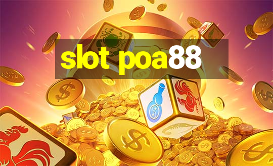 slot poa88