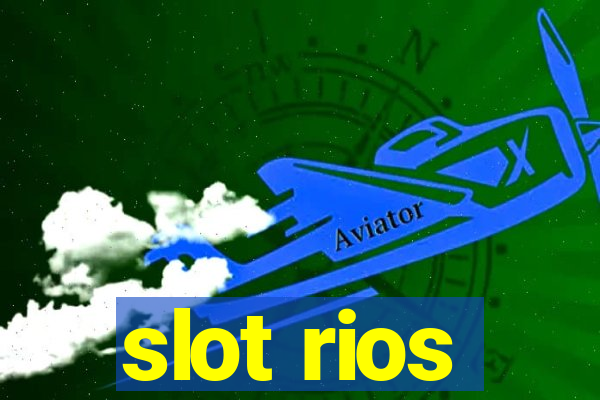 slot rios