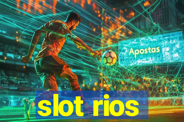 slot rios