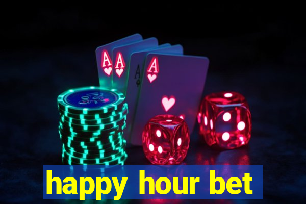 happy hour bet