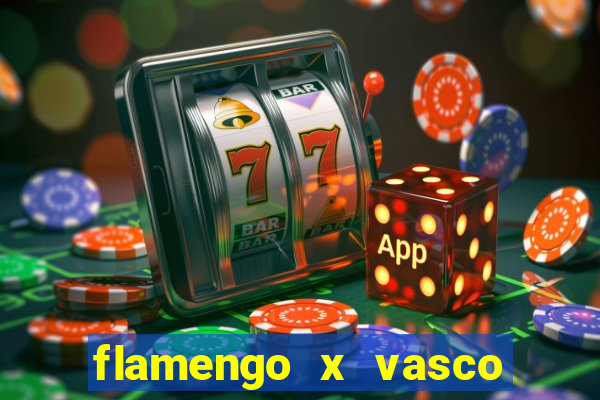 flamengo x vasco multi canais