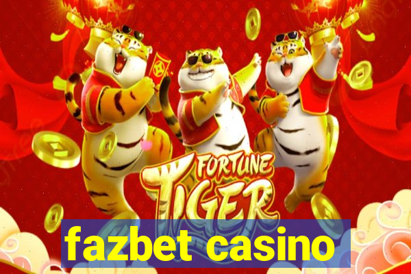 fazbet casino