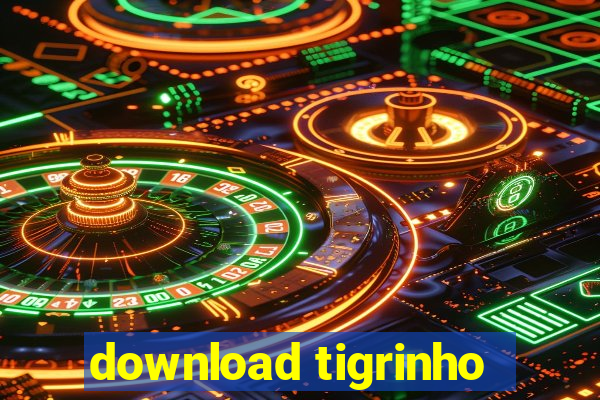 download tigrinho