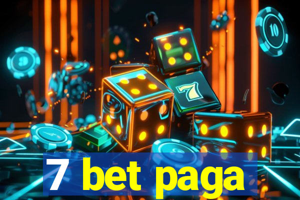 7 bet paga