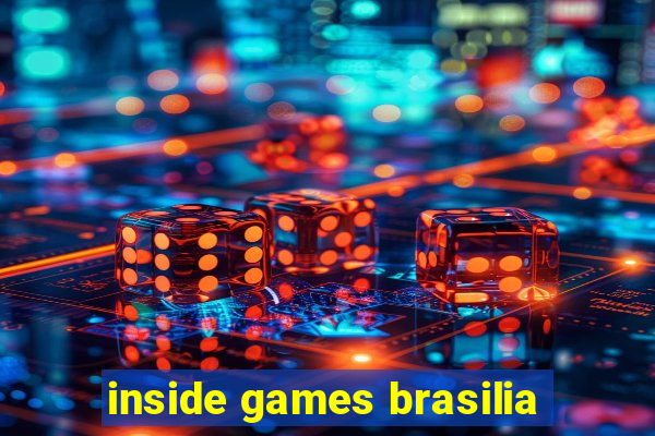 inside games brasilia