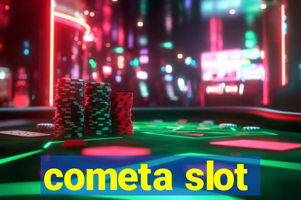 cometa slot