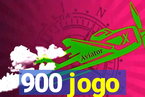 900 jogo