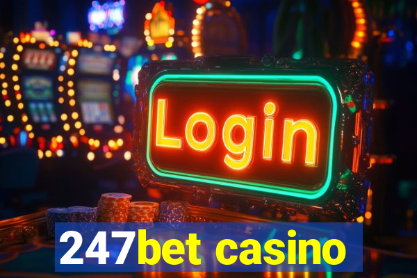 247bet casino