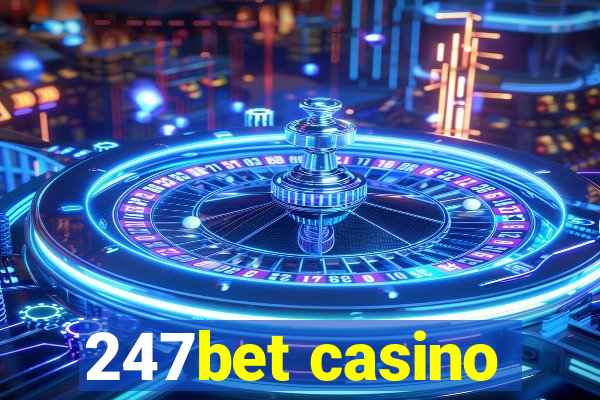 247bet casino