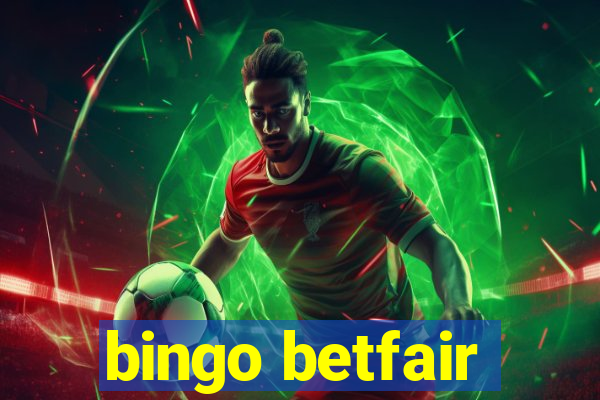 bingo betfair