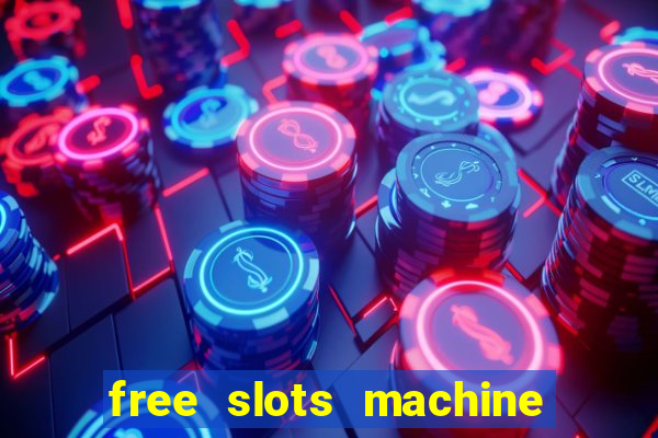 free slots machine no download