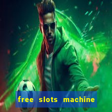 free slots machine no download