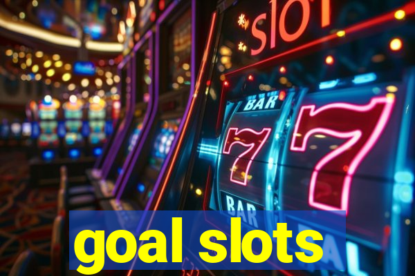 goal slots