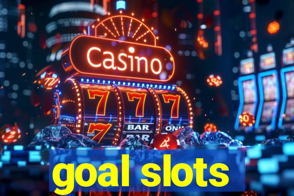 goal slots