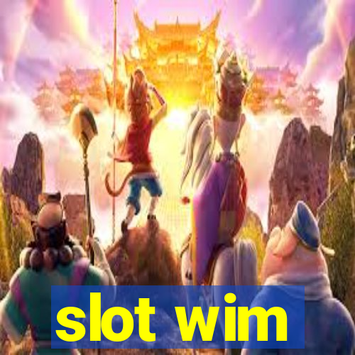 slot wim