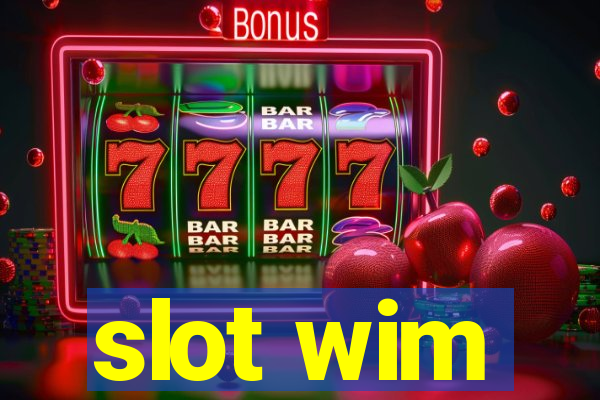 slot wim