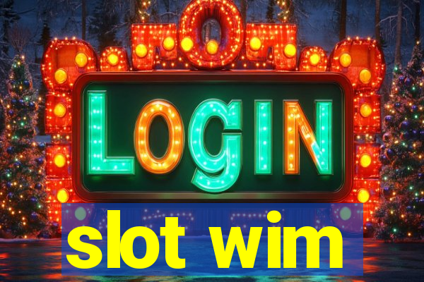 slot wim