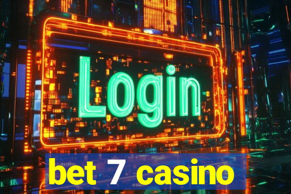 bet 7 casino