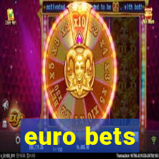 euro bets