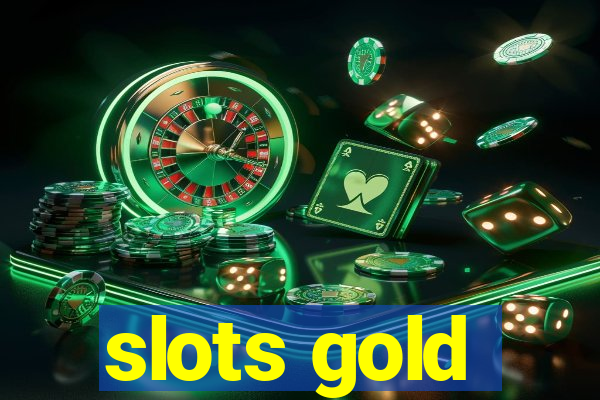 slots gold