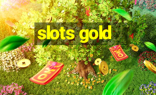 slots gold