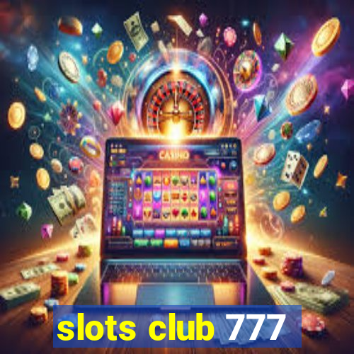 slots club 777