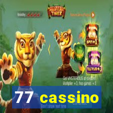 77 cassino