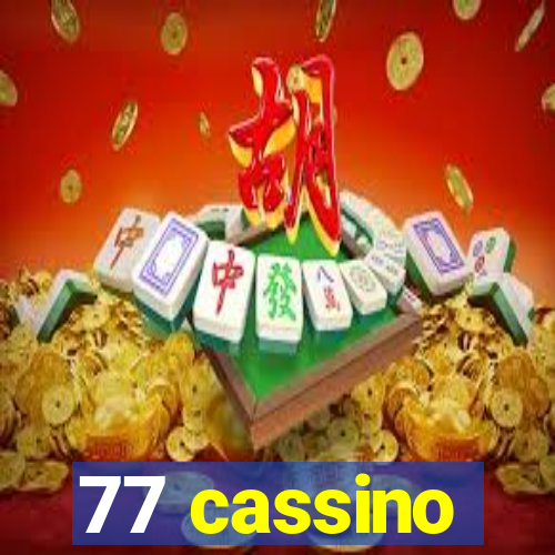 77 cassino