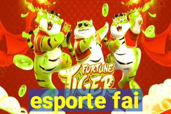 esporte fai