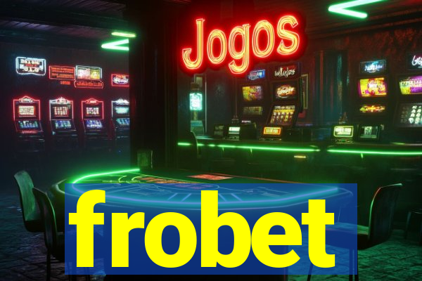 frobet