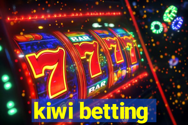 kiwi betting