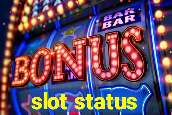 slot status