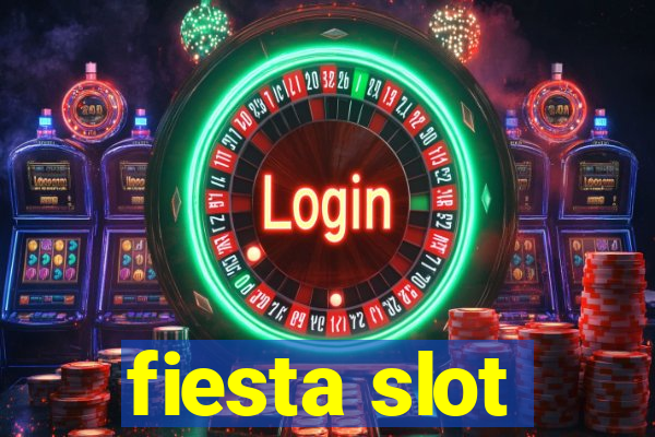 fiesta slot