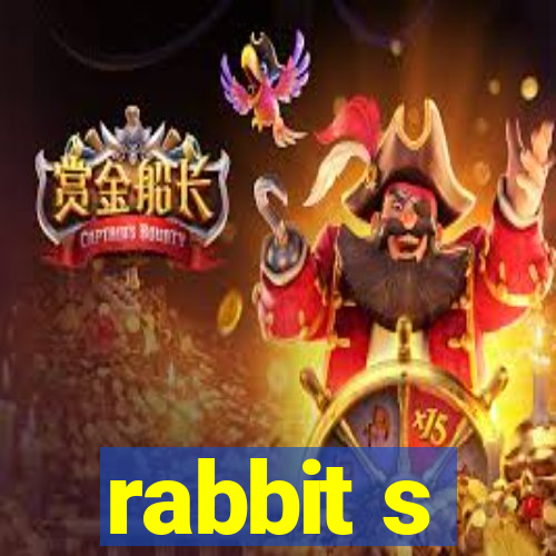 rabbit s