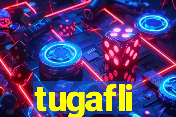 tugafli