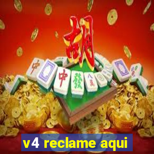 v4 reclame aqui