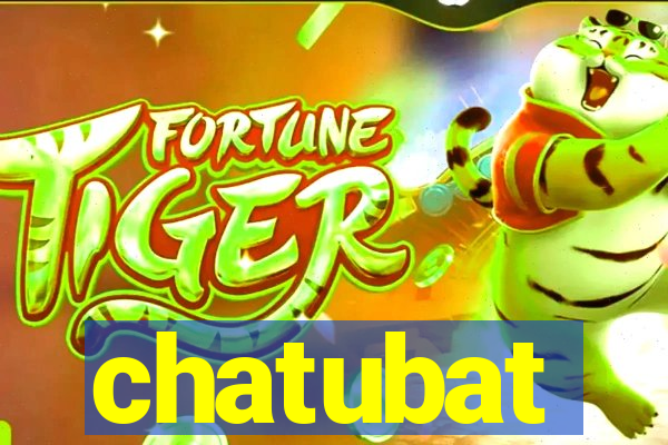 chatubat