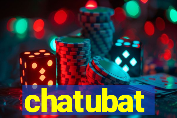 chatubat