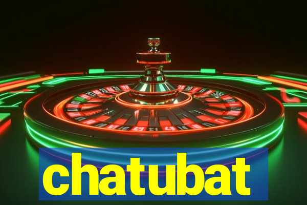 chatubat