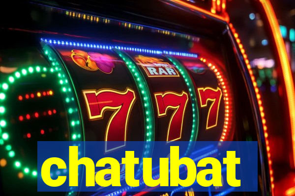 chatubat