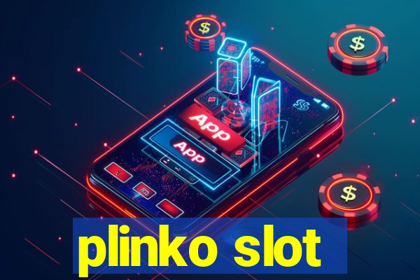 plinko slot