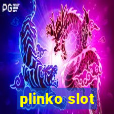 plinko slot