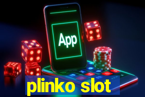 plinko slot