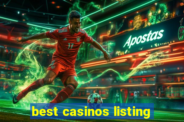 best casinos listing