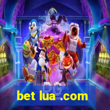 bet lua .com