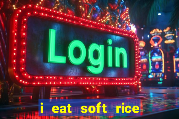 i eat soft rice in another world cap 1 pt br