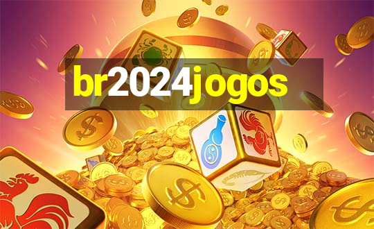 br2024jogos