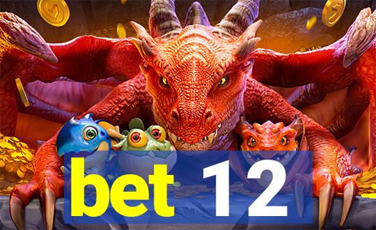 bet 1 2