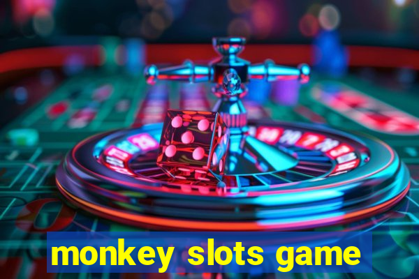 monkey slots game