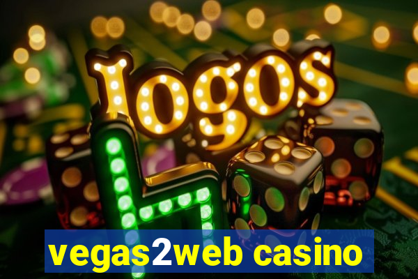 vegas2web casino